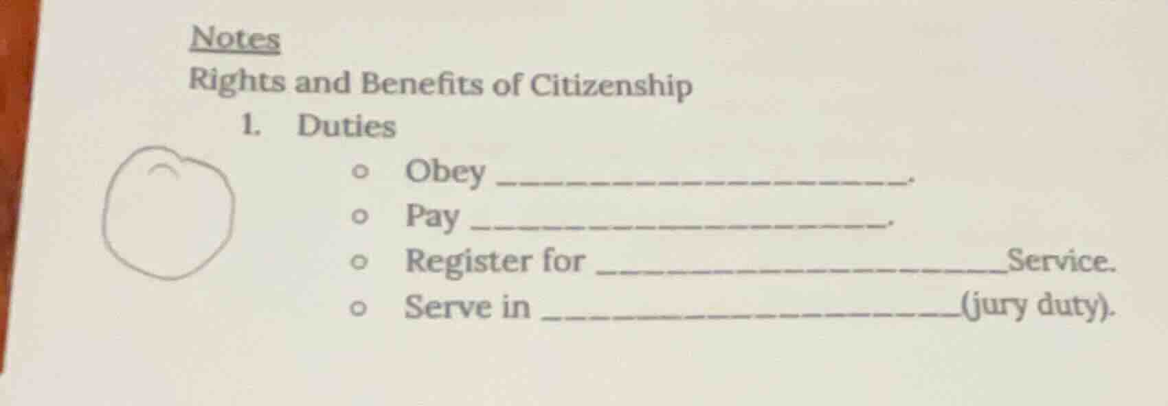 notes rights and benefits of citizenship 1. duties ○ obey _____________…