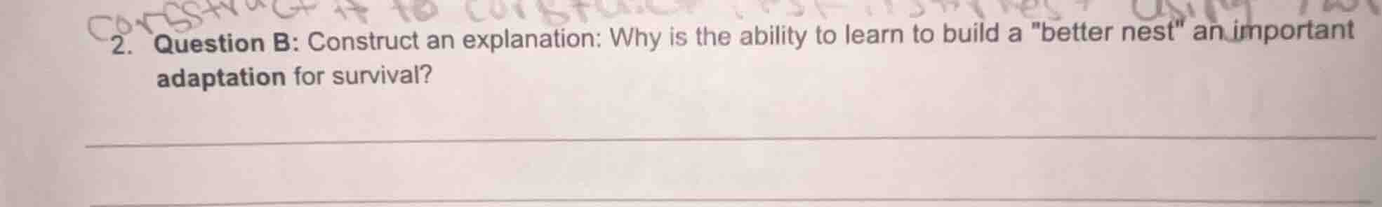 2. question b: construct an explanation: why is the ability to learn to…