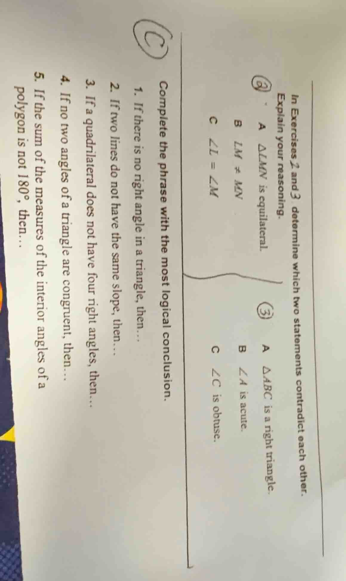 in exercises 2 and 3, determine which two statements contradict each ot…