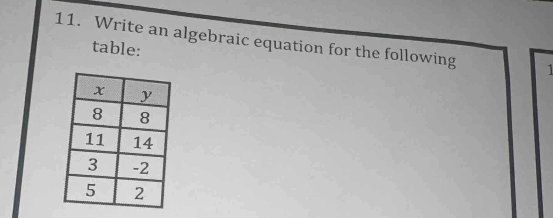 11. write an algebraic equation for the following table: