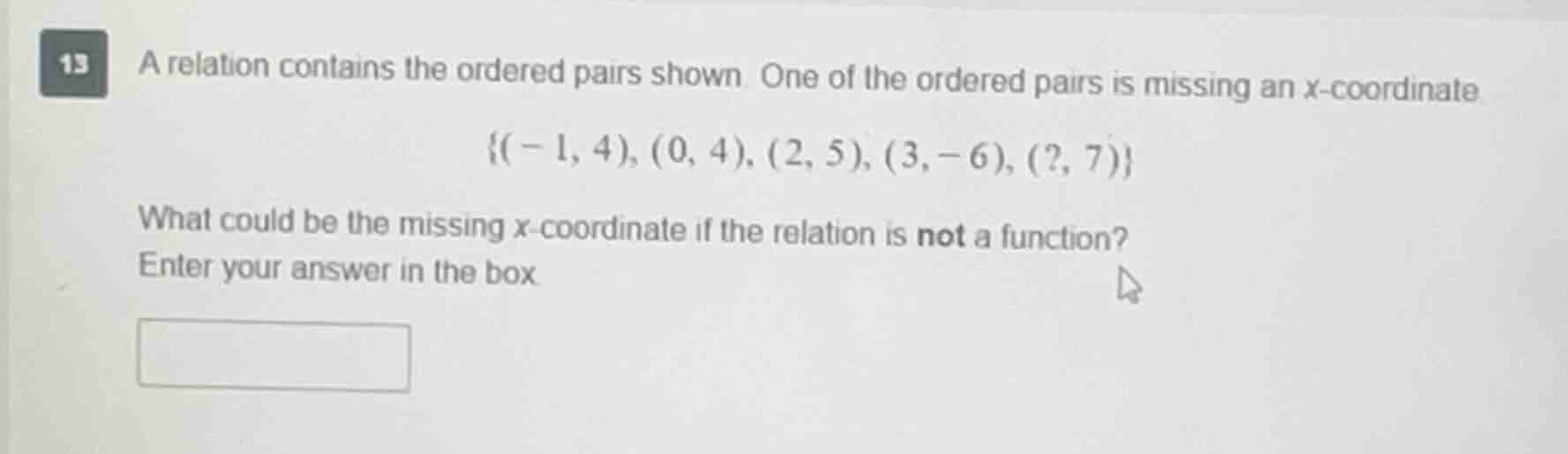 13 a relation contains the ordered pairs shown. one of the ordered pair…
