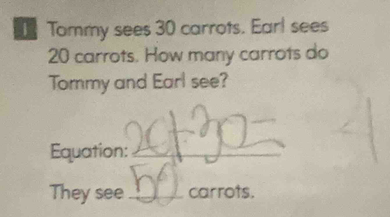 1 tommy sees 30 carrots. earl sees 20 carrots. how many carrots do tomm…