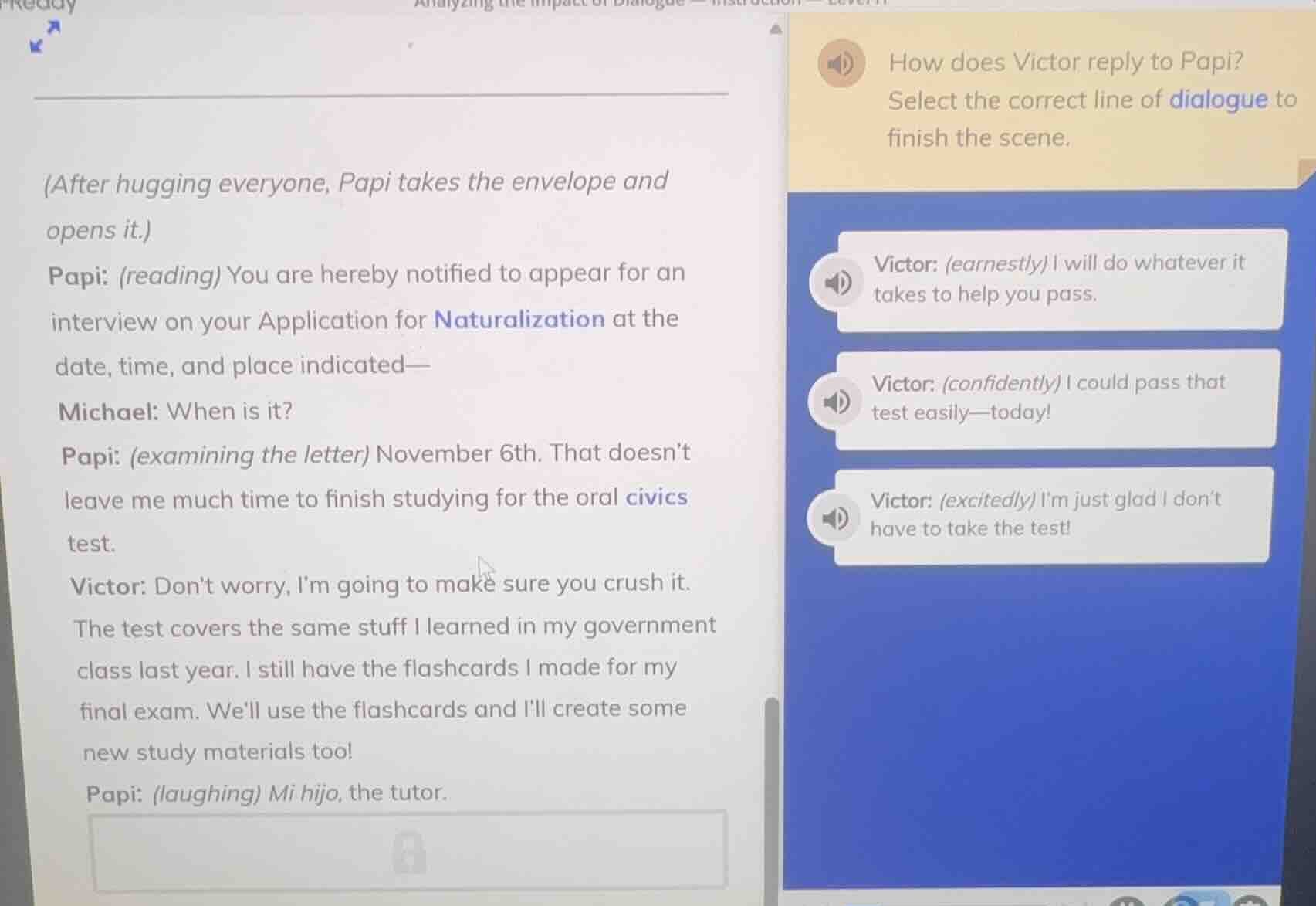 how does victor reply to papi? select the correct line of dialogue to f…