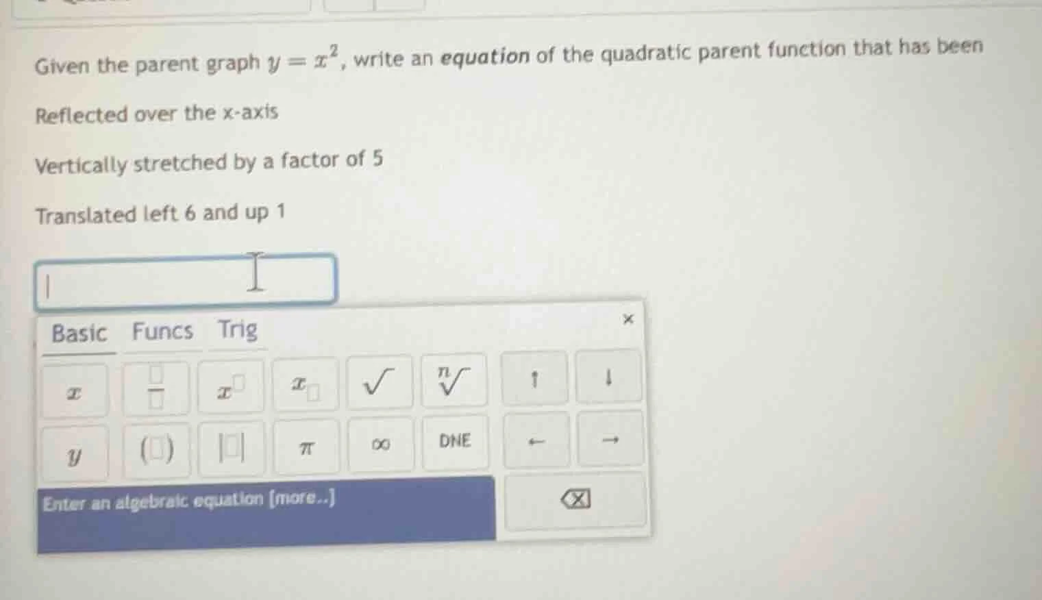 given the parent graph $y = x^2$, write an equation of the quadratic pa…