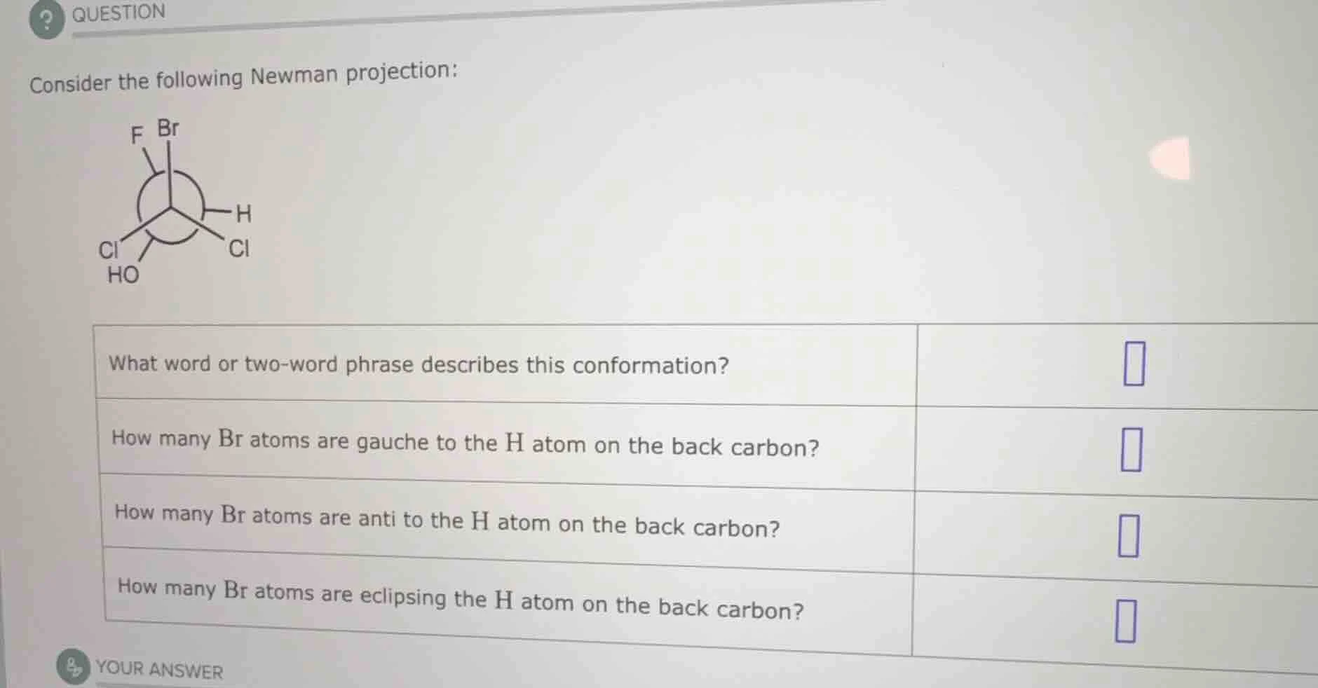 question consider the following newman projection: what word or two-wor…