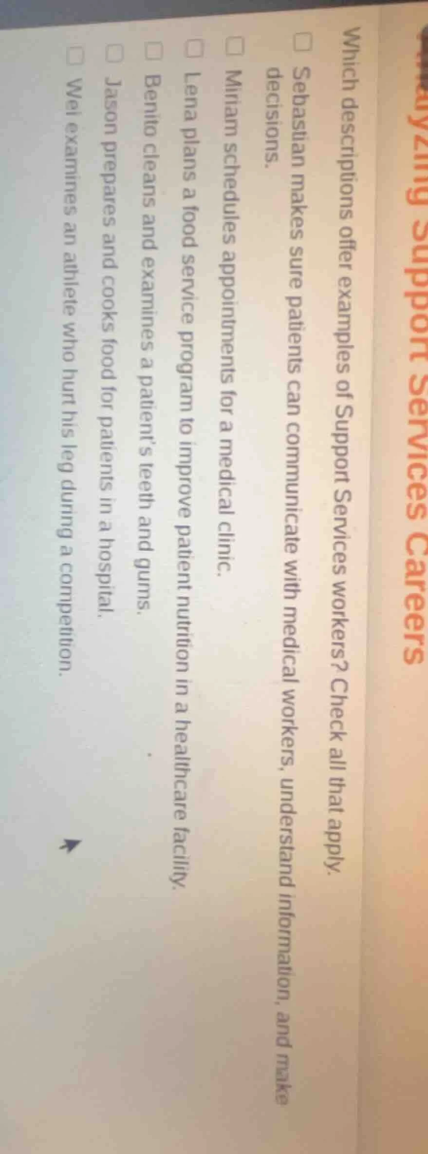 analyzing support services careers which descriptions offer examples of…