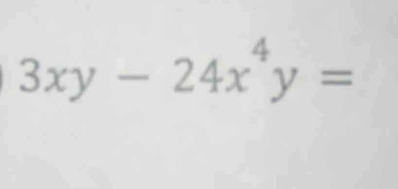 $3xy - 24x^{4}y =$