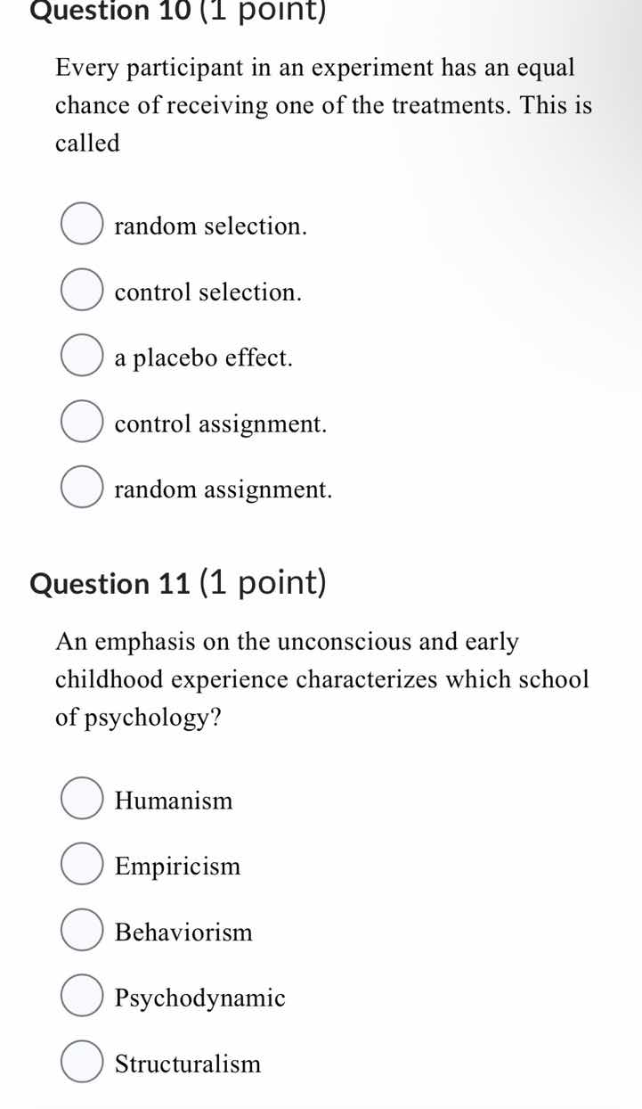 question 10 (1 point)every participant in an experiment has an equal ch…
