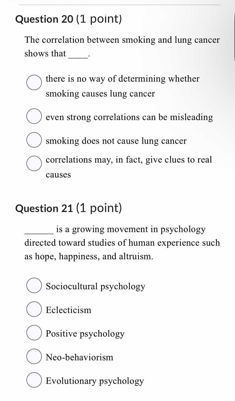 question 20 (1 point) the correlation between smoking and lung cancer s…