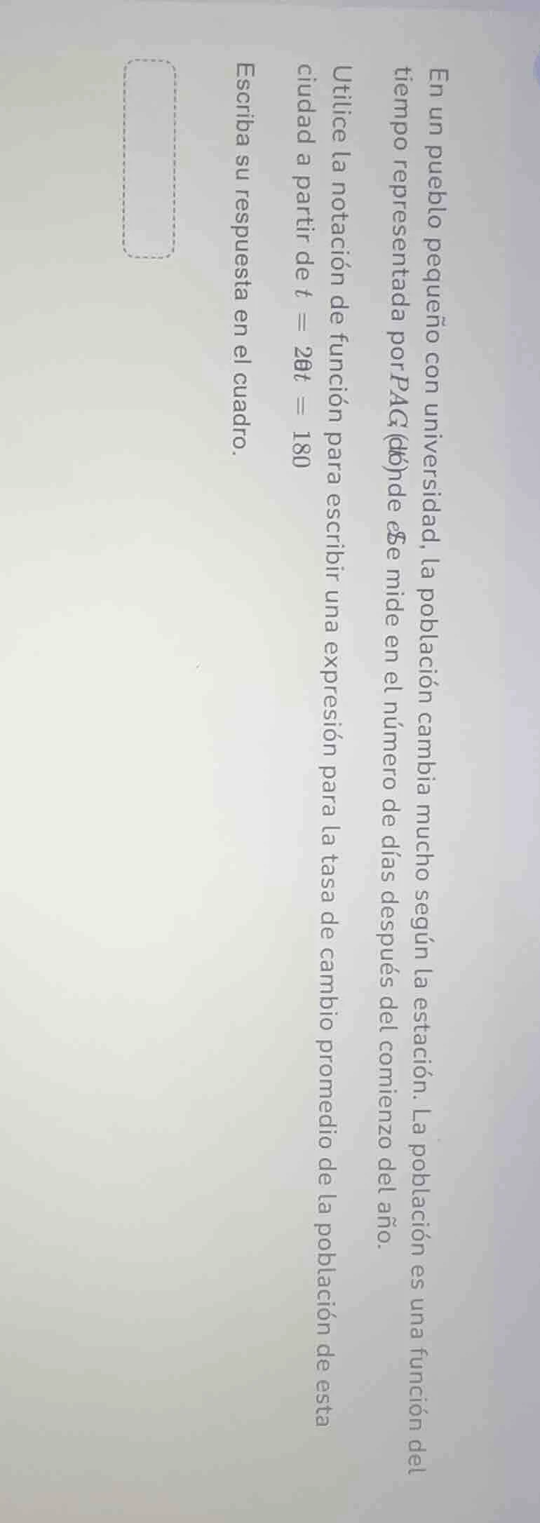 en un pueblo pequeño con universidad, la población cambia mucho según l…