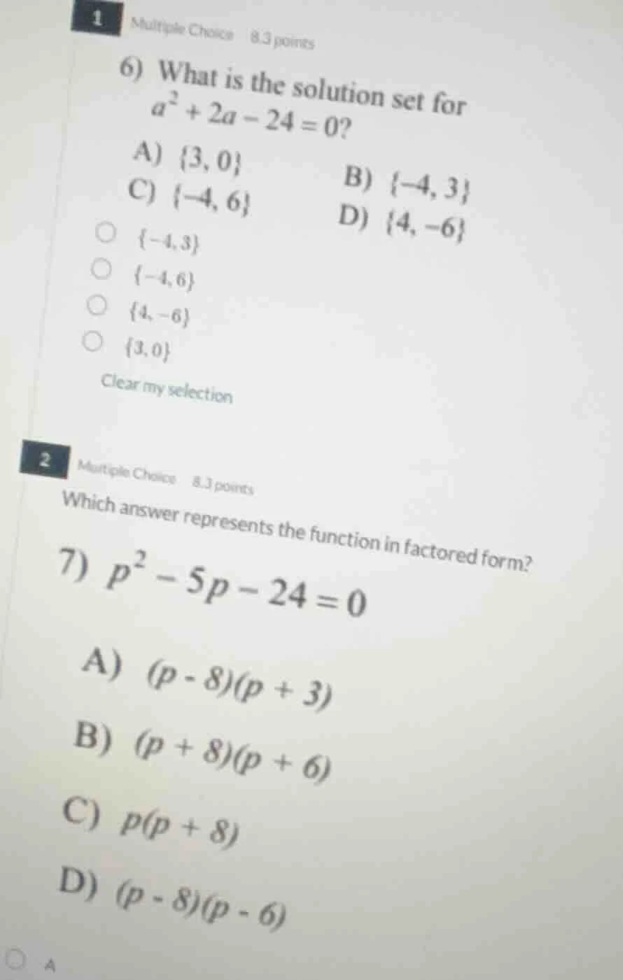 1 multiple choice 8.3 points 6) what is the solution set for $a^2 + 2a …
