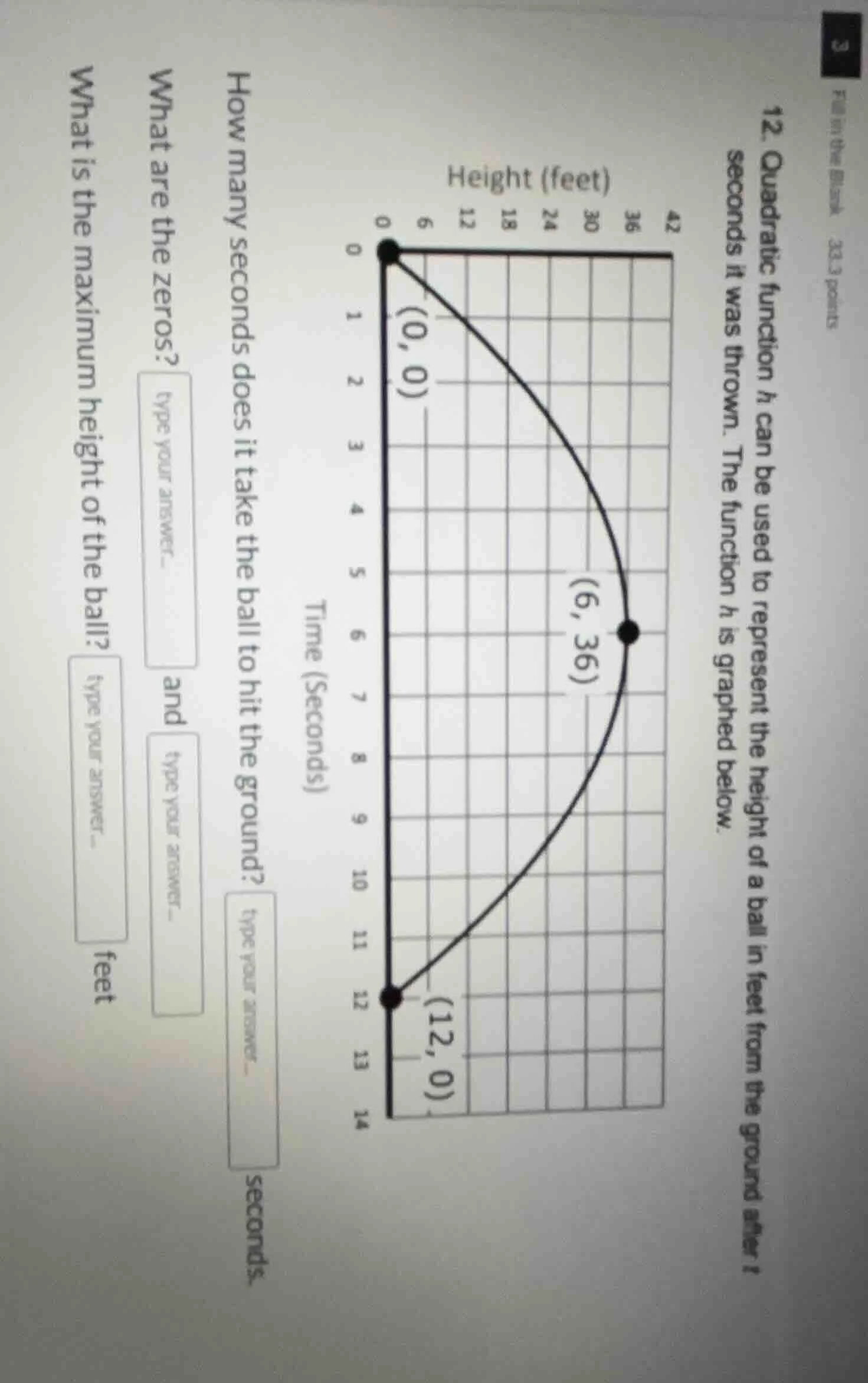 3 fill in the blank 33.3 points 12. quadratic function h can be used to…