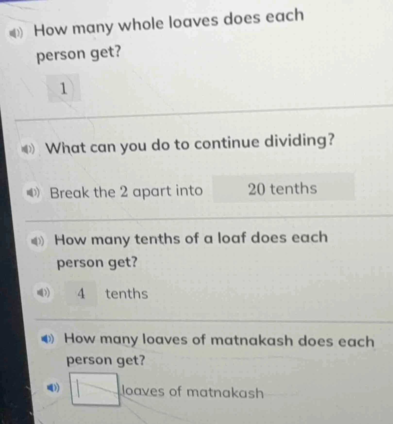 how many whole loaves does each person get? 1 what can you do to contin…