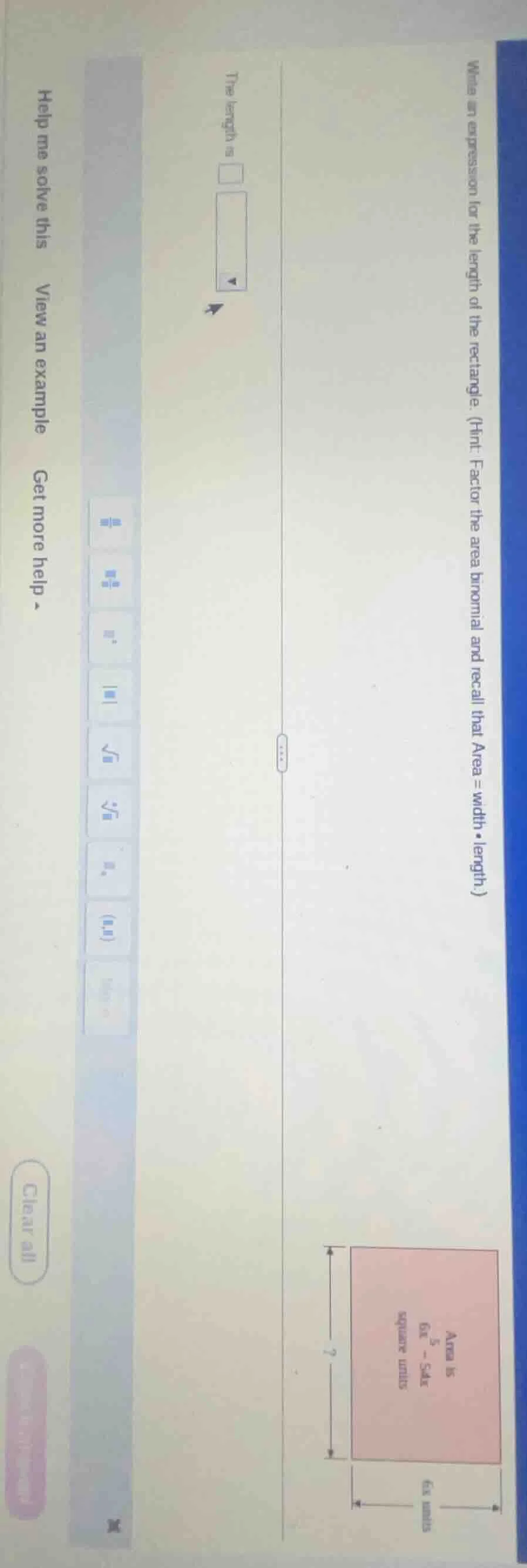 write an expression for the length of the rectangle. (hint: factor the …