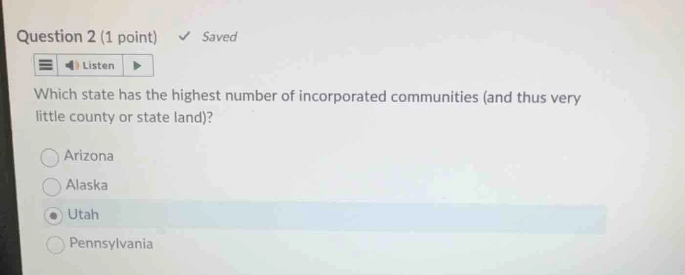 question 2 (1 point) ✔ saved listen which state has the highest number …