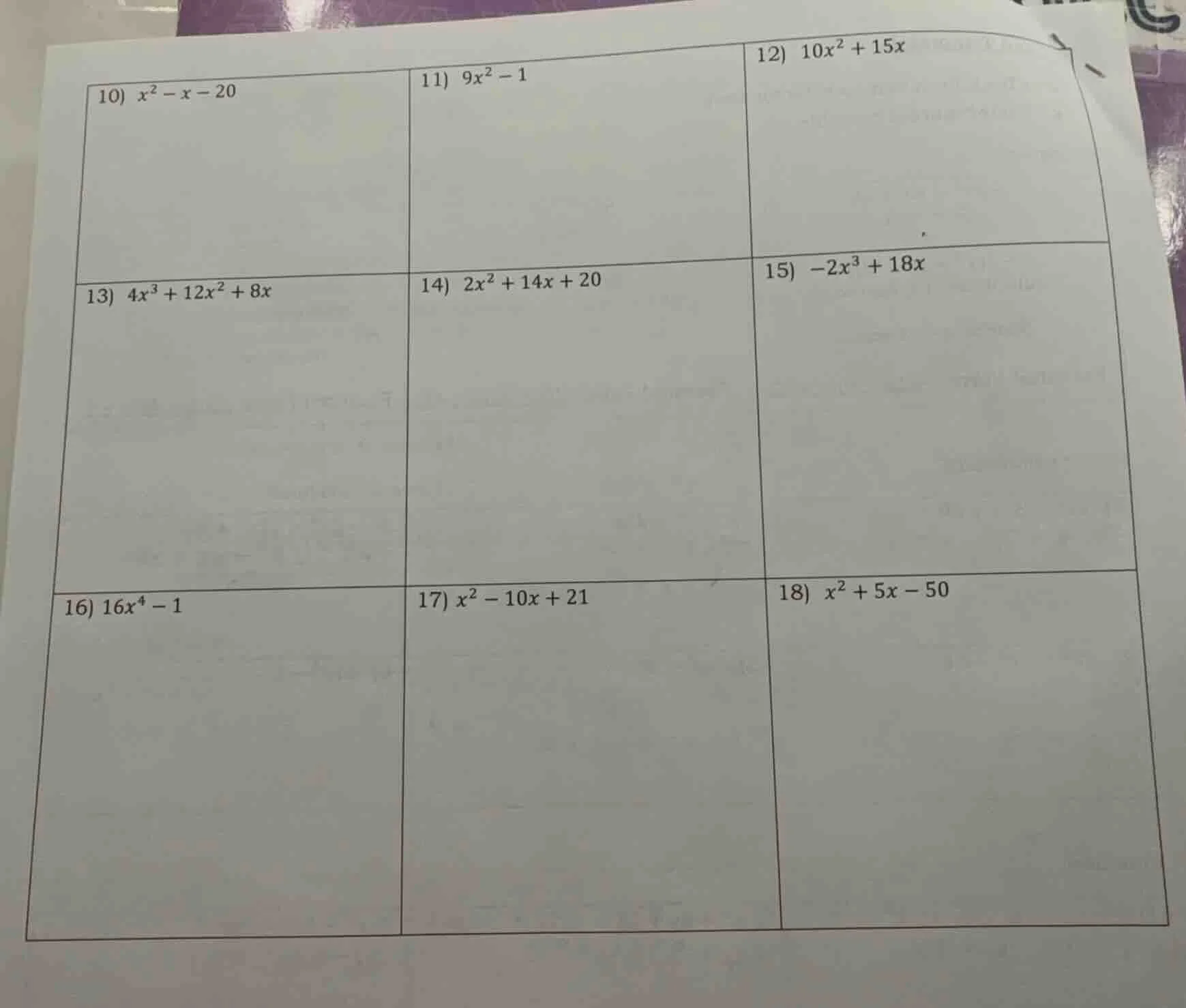 10) $x^{2}-x-20$ 11) $9x^{2}-1$ 12) $10x^{2}+15x$ 13) $4x^{3}+12x^{2}+8…