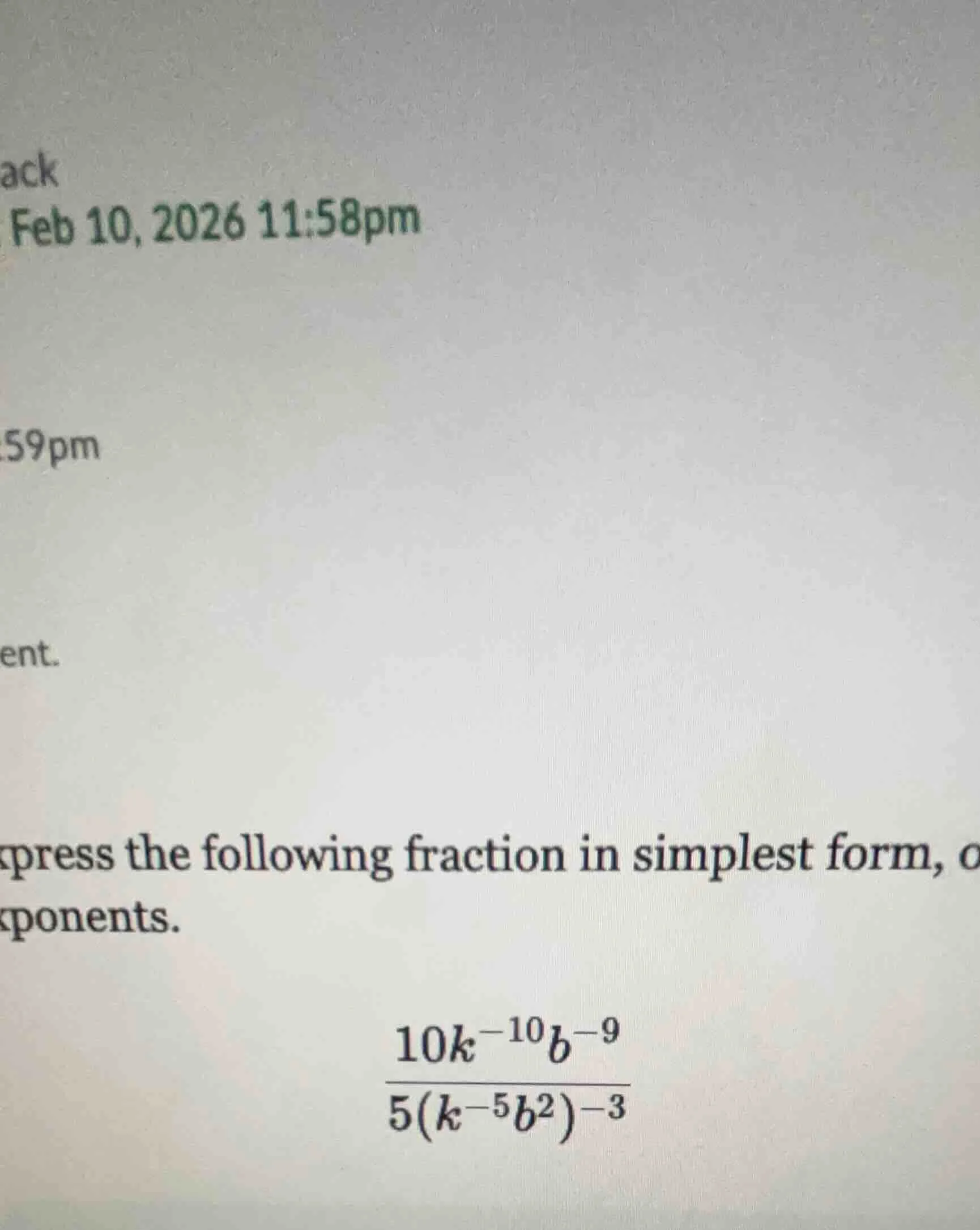 ack feb 10, 2026 11:58pm 59pm ent. express the following fraction in si…