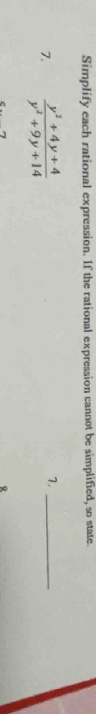 simplify each rational expression. if the rational expression cannot be…