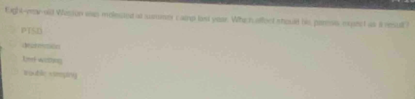 eight-year-old wesley was molested at summer camp last year. which effe…