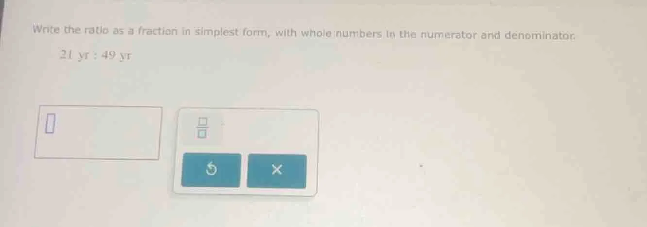 write the ratio as a fraction in simplest form, with whole numbers in t…
