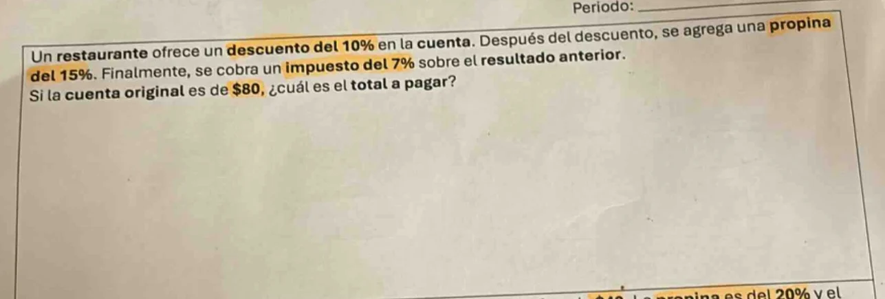 periodo:______ un restaurante ofrece un descuento del 10% en la cuenta.…
