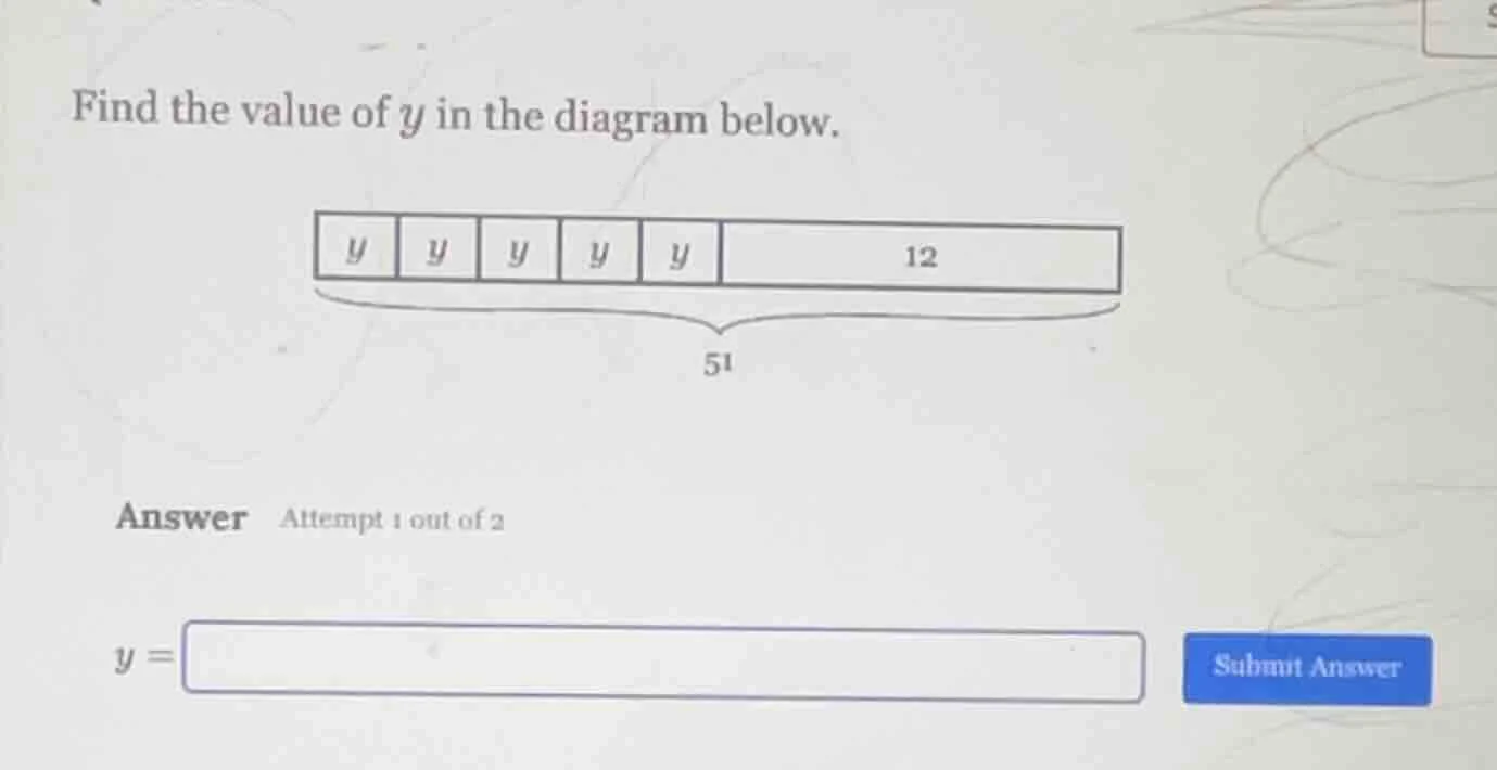 find the value of $y$ in the diagram below. 51 answer attempt 1 out of …