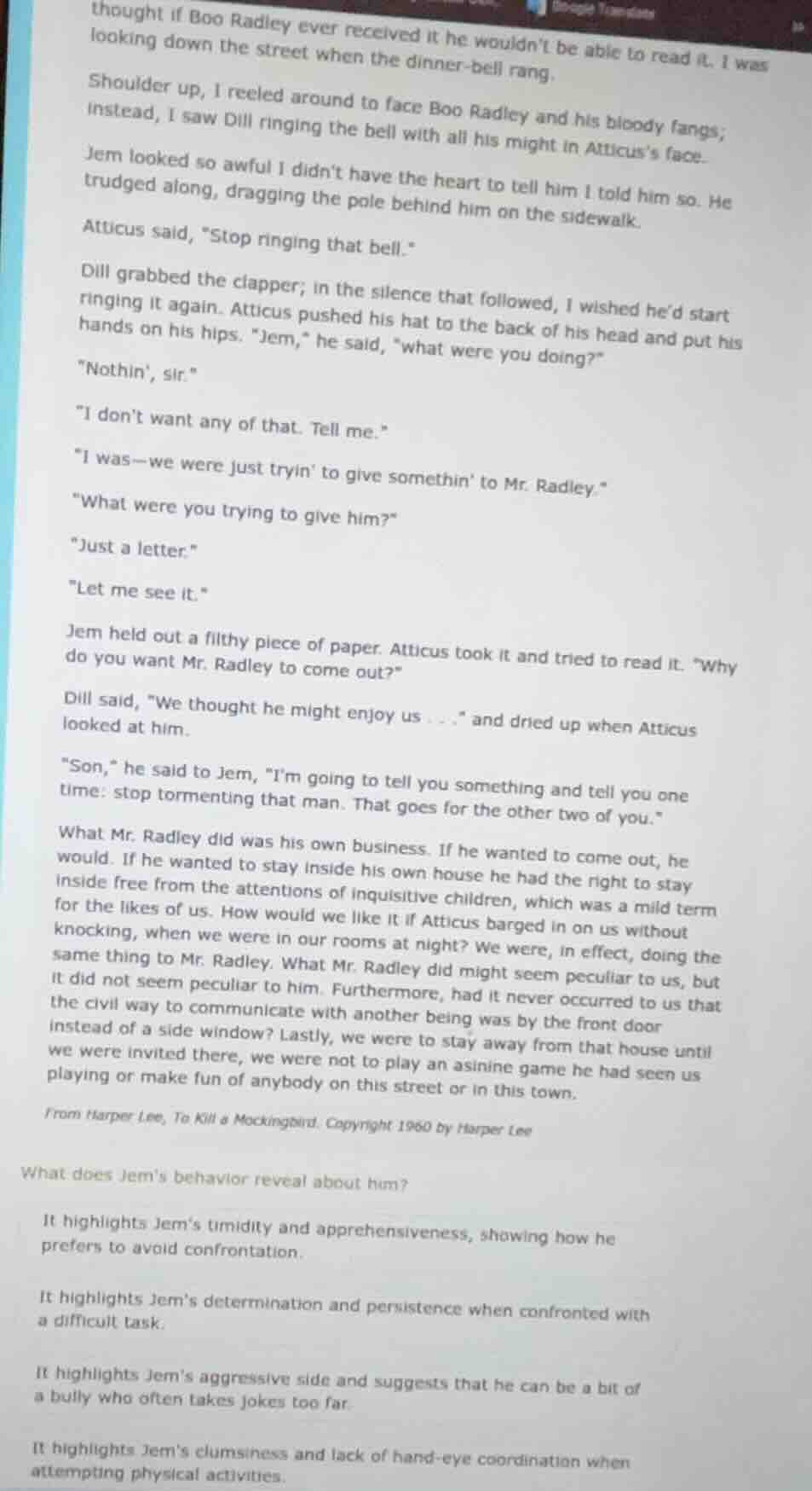 thought if boo radley ever received it he wouldnt be able to read it. i…