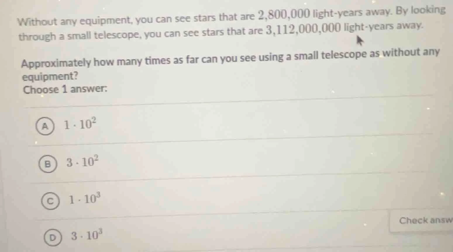 without any equipment, you can see stars that are 2,800,000 light-years…