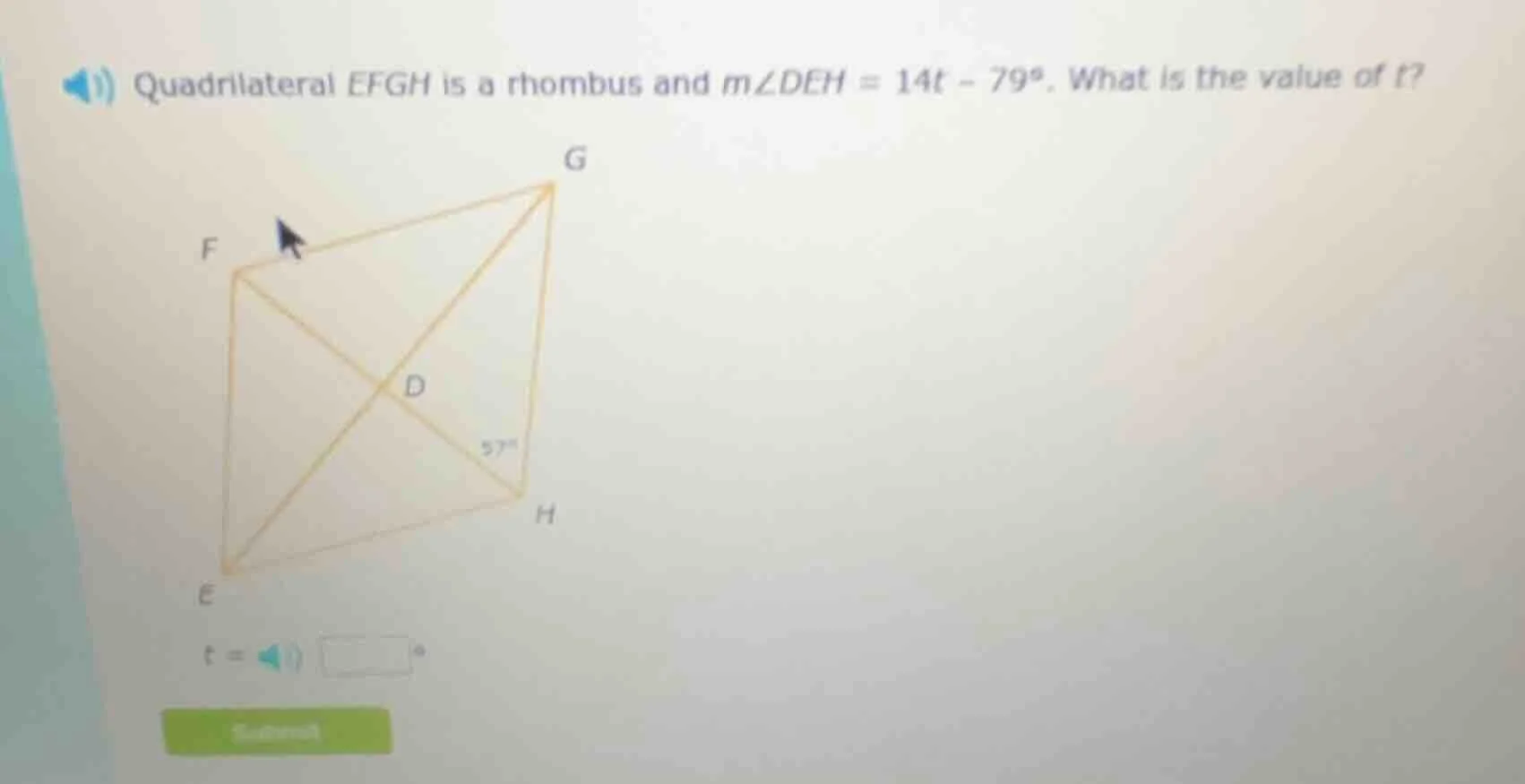 quadrilateral efgh is a rhombus and $m\\angle deh = 14t - 79^\\circ$. w…