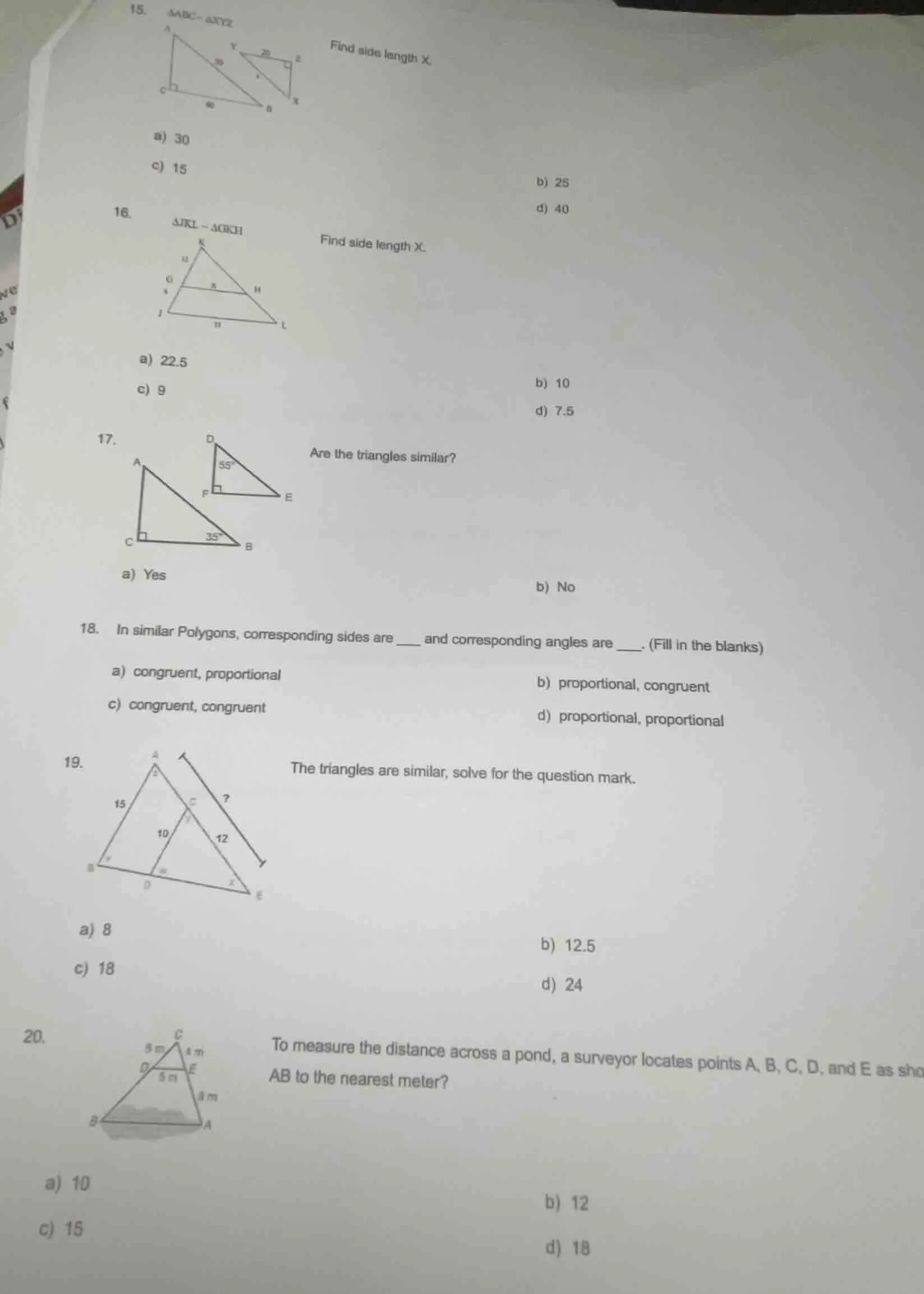 15. $\triangle abc sim \triangle xyz$ find side length x. a) 30 b) 25 c…