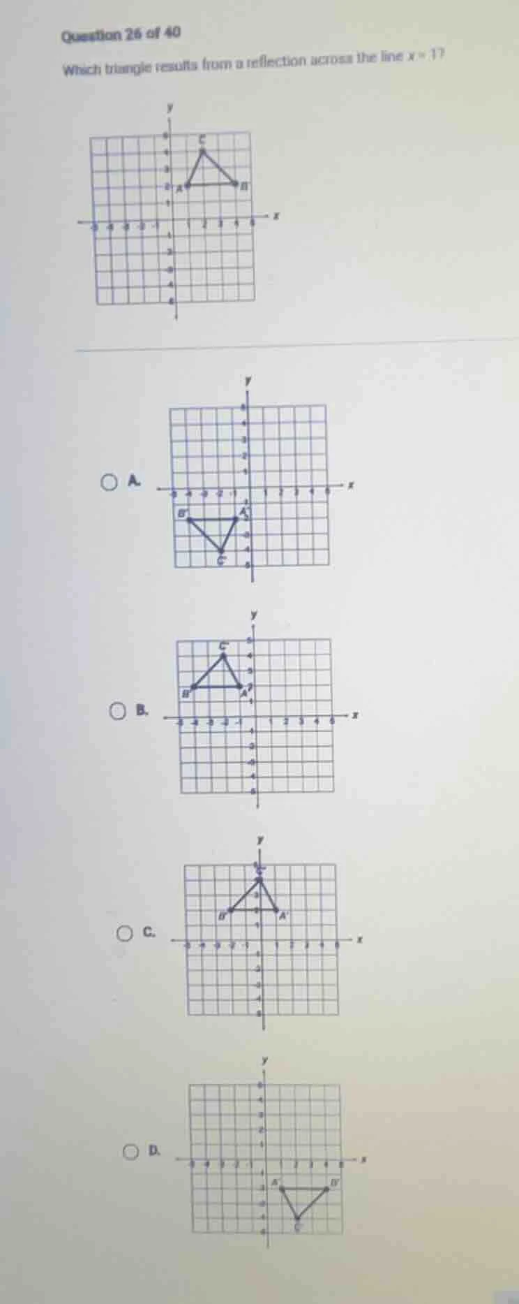 question 26 of 40 which triangle results from a reflection across the l…