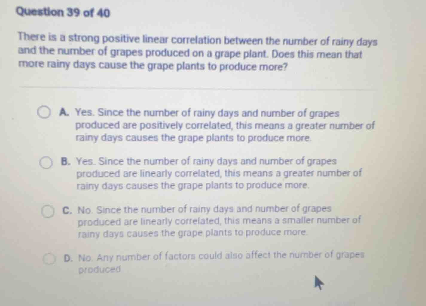 question 39 of 40 there is a strong positive linear correlation between…