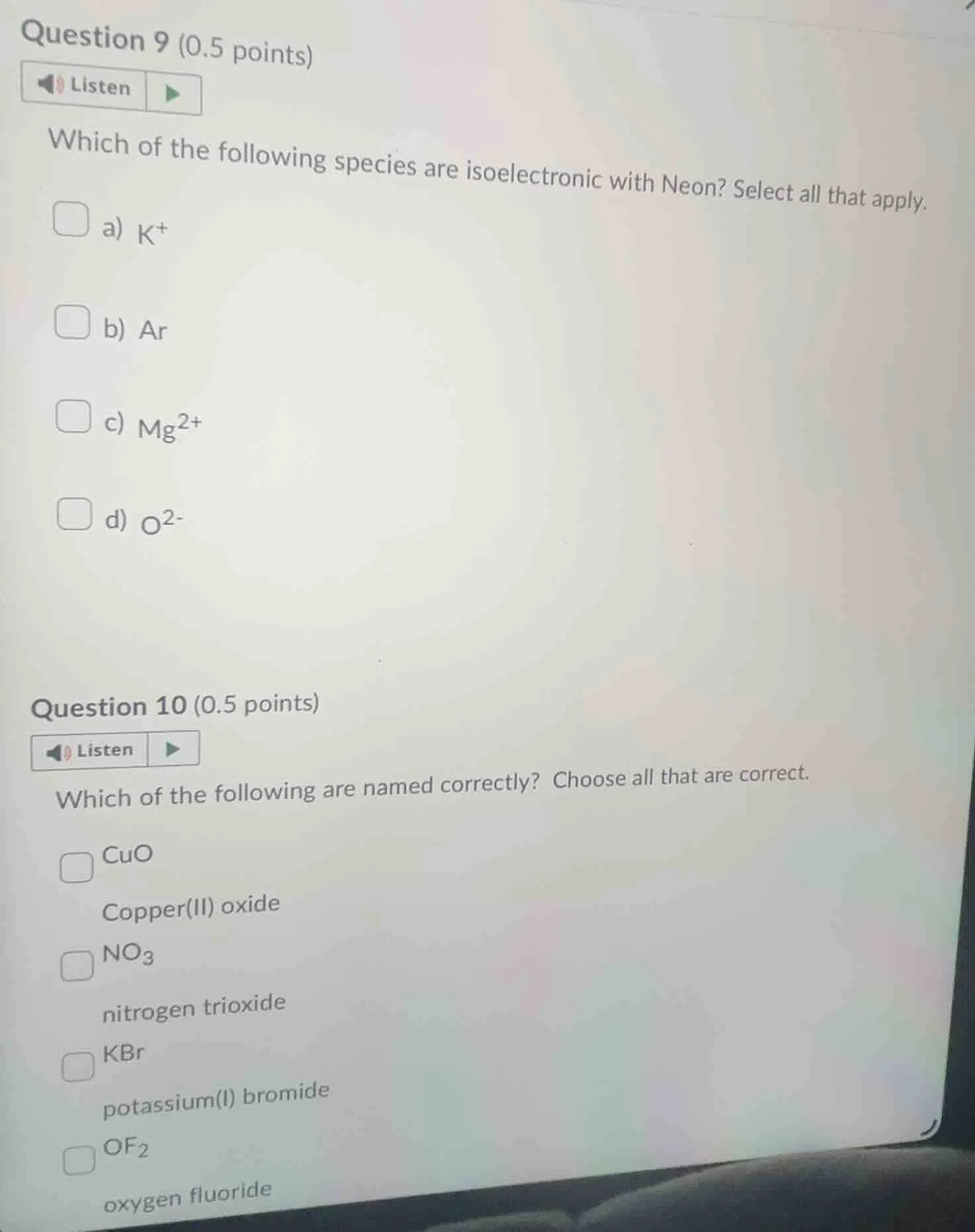 question 9 (0.5 points)listenwhich of the following species are isoelec…