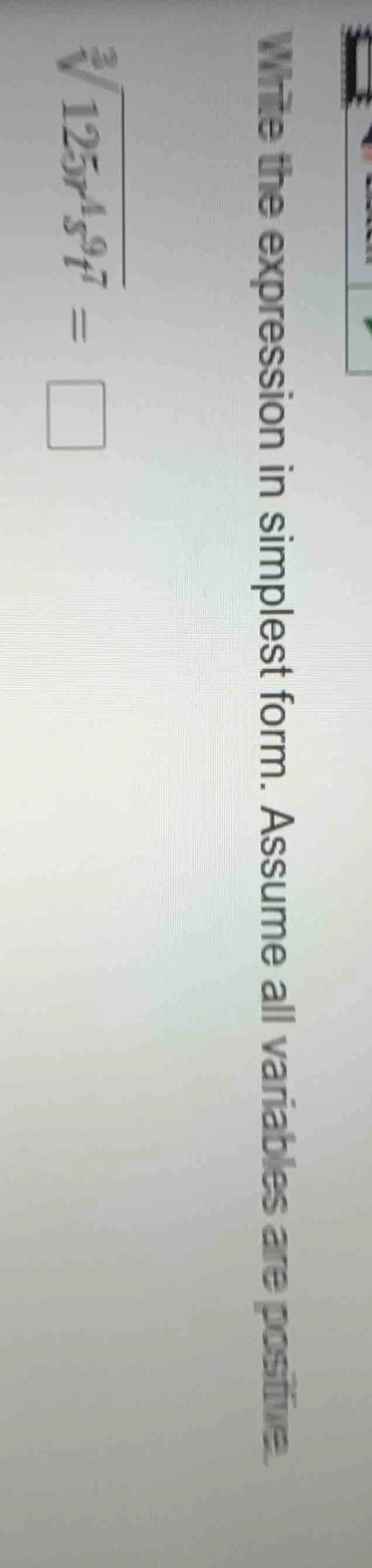 write the expression in simplest form. assume all variables are positiv…