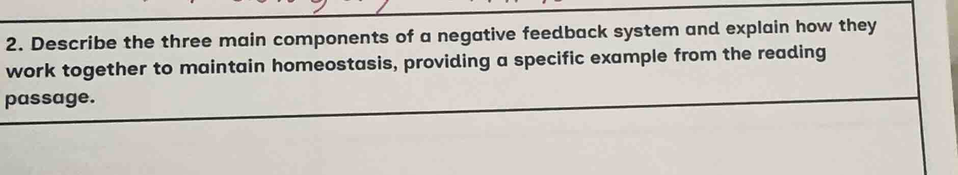 2. describe the three main components of a negative feedback system and…