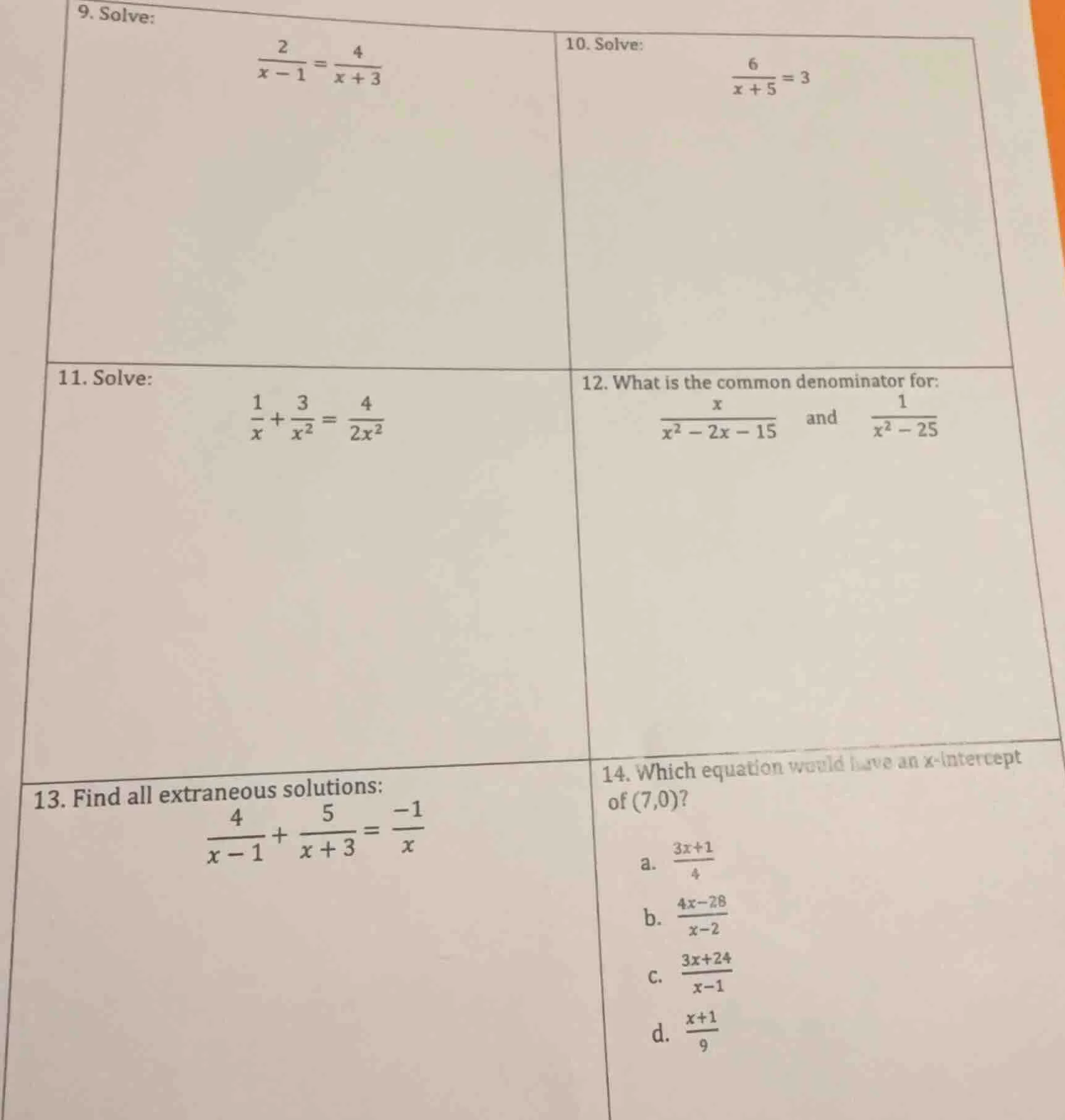 9. solve: $\frac{2}{x-1}=\frac{4}{x+3}$ 10. solve: $\frac{6}{x+5}=3$ 11…