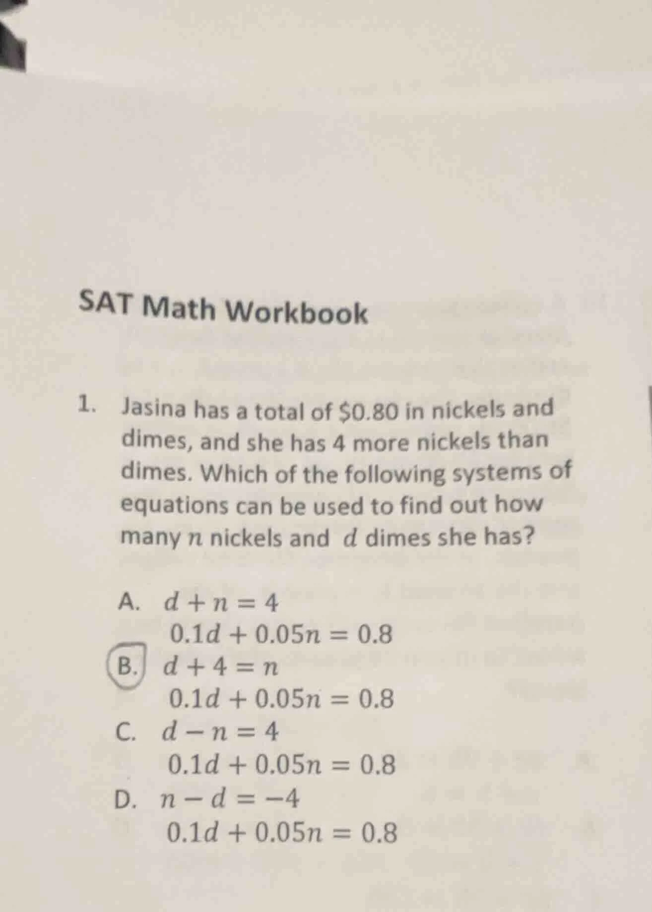 sat math workbook 1. jasina has a total of $0.80 in nickels and dimes, …