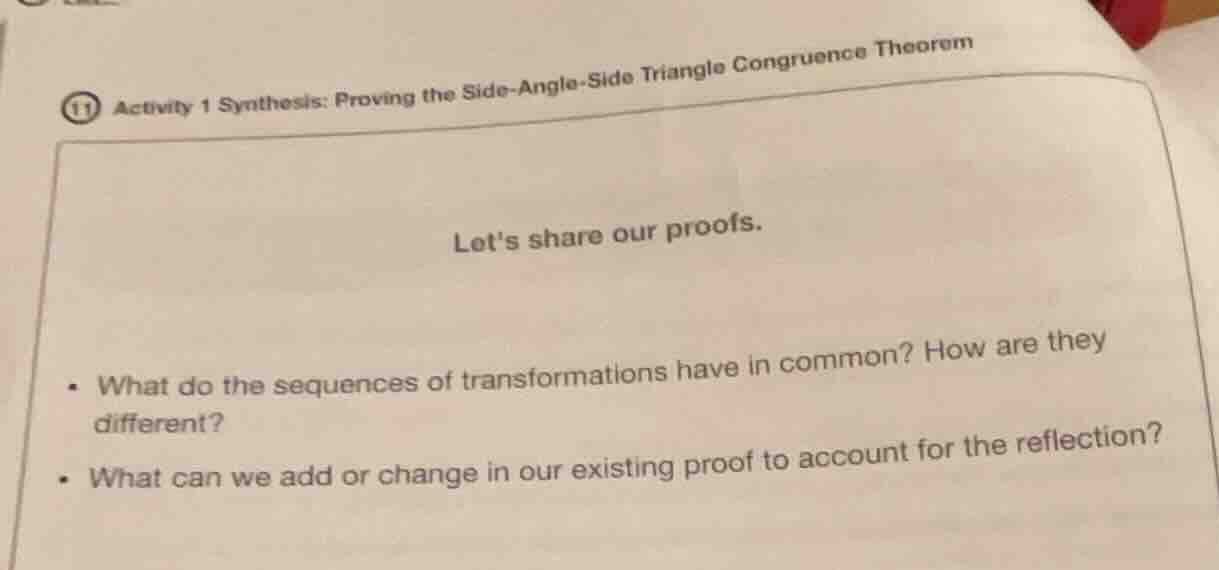 11 activity 1 synthesis: proving the side-angle-side triangle congruenc…