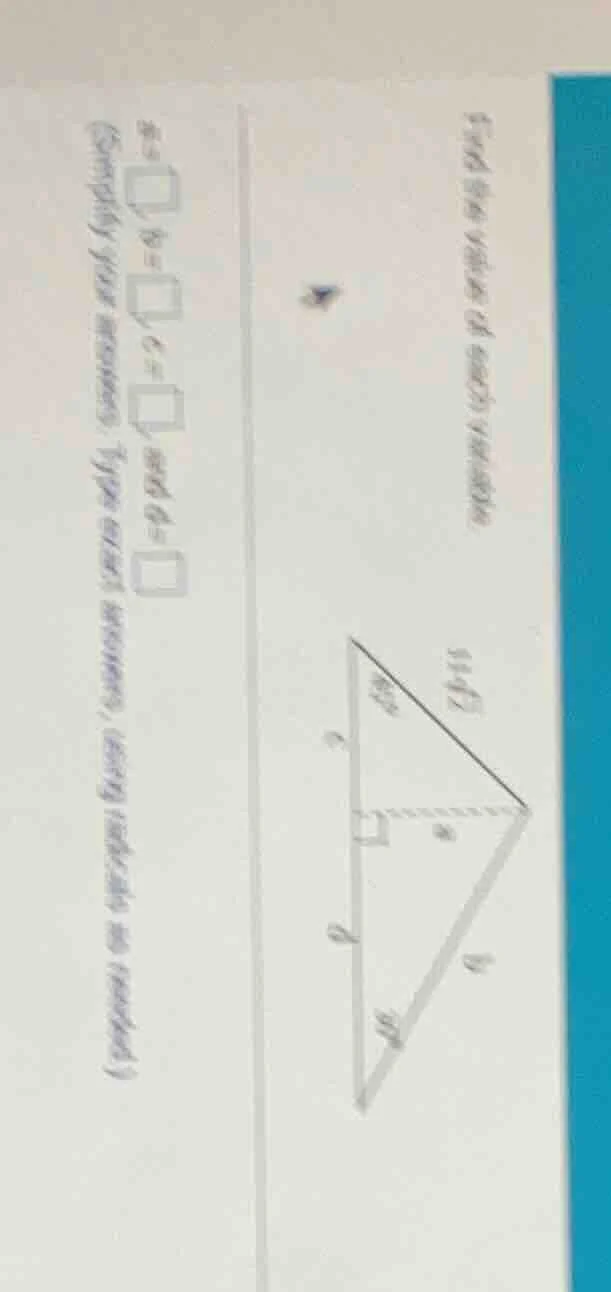 find the values of each variable. $a=\\square, b=\\square, c=\\square, …