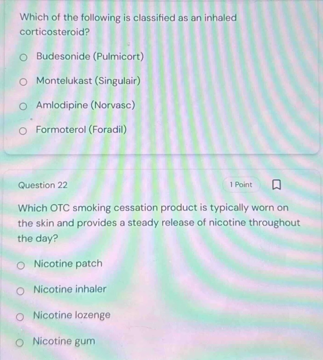 which of the following is classified as an inhaled corticosteroid? ○ bu…