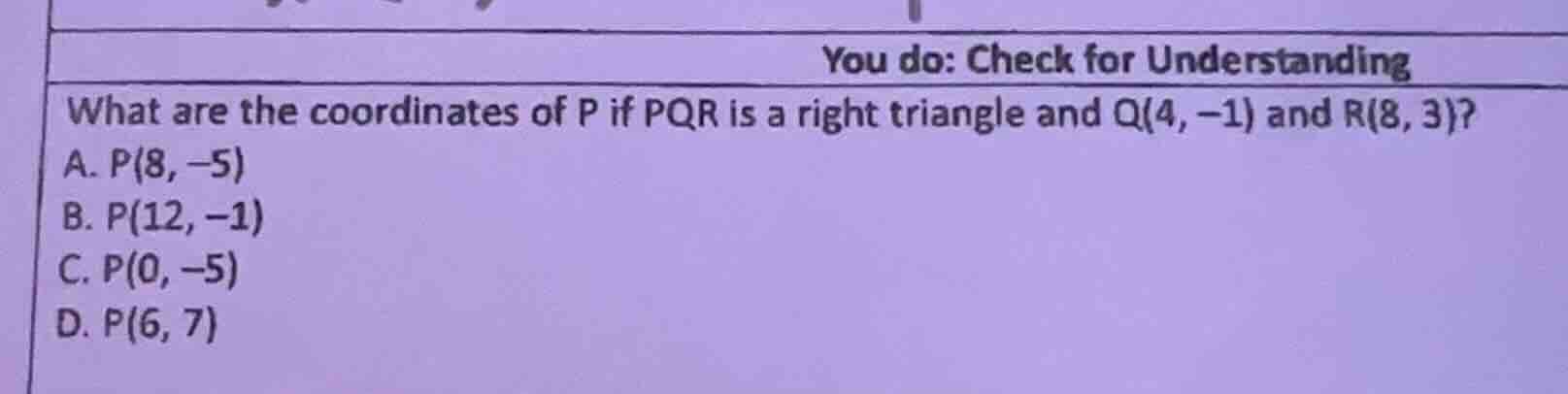you do: check for understanding what are the coordinates of p if pqr is…