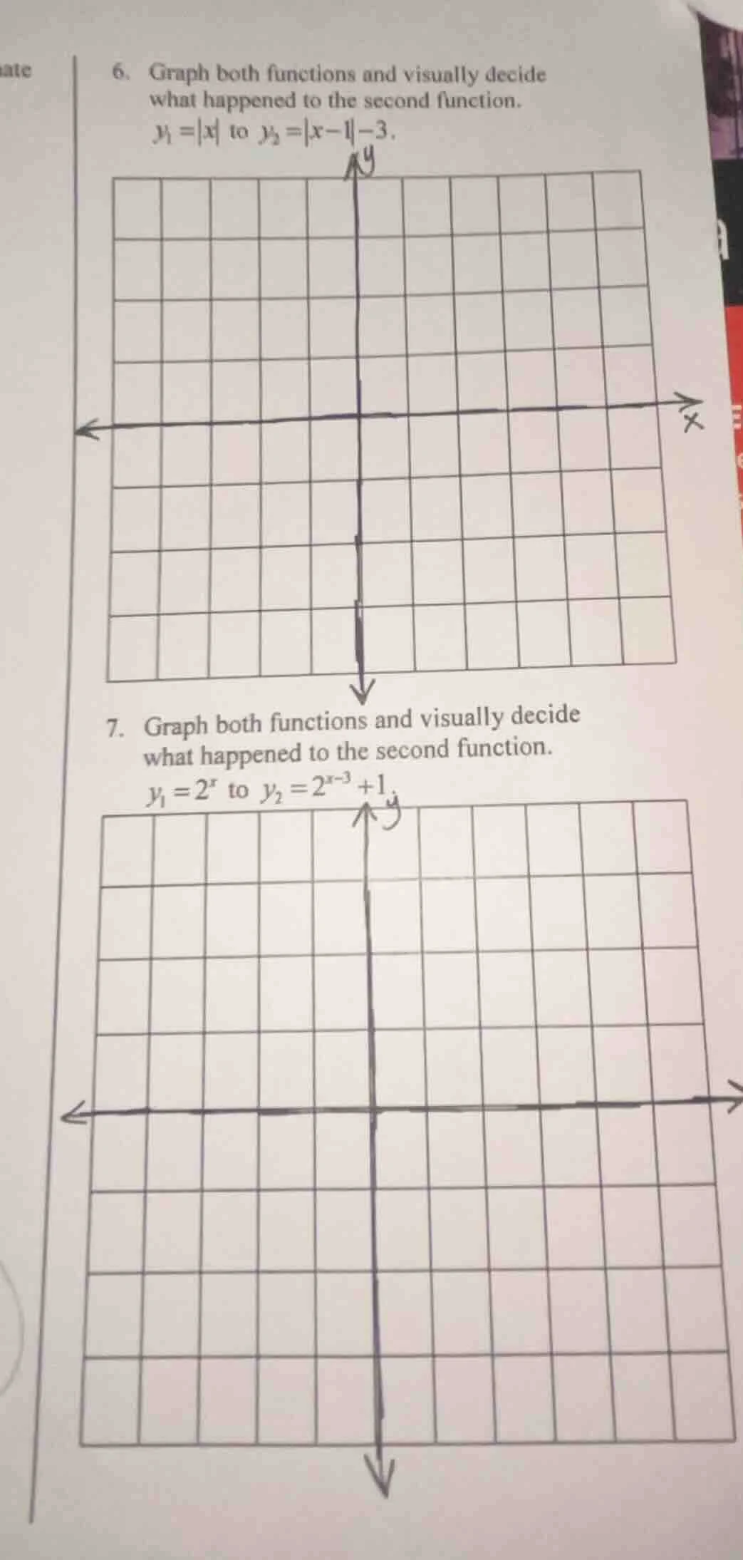 6. graph both functions and visually decide what happened to the second…