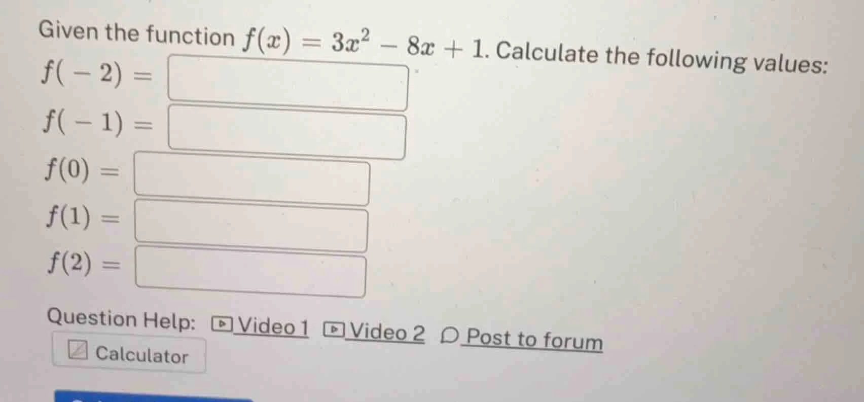 given the function $f(x) = 3x^2 - 8x + 1$. calculate the following valu…