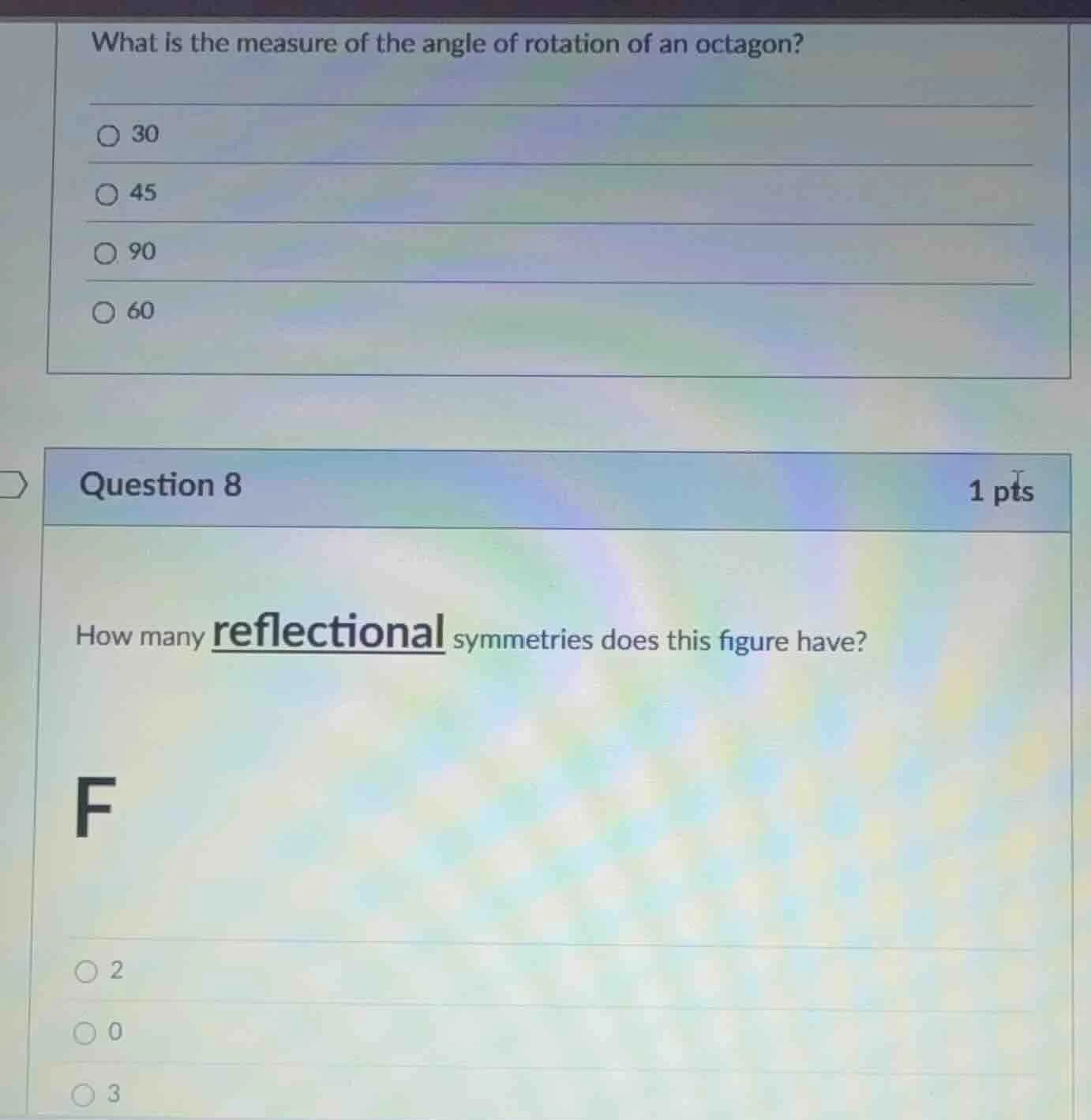 what is the measure of the angle of rotation of an octagon?○ 30○ 45○ 90…