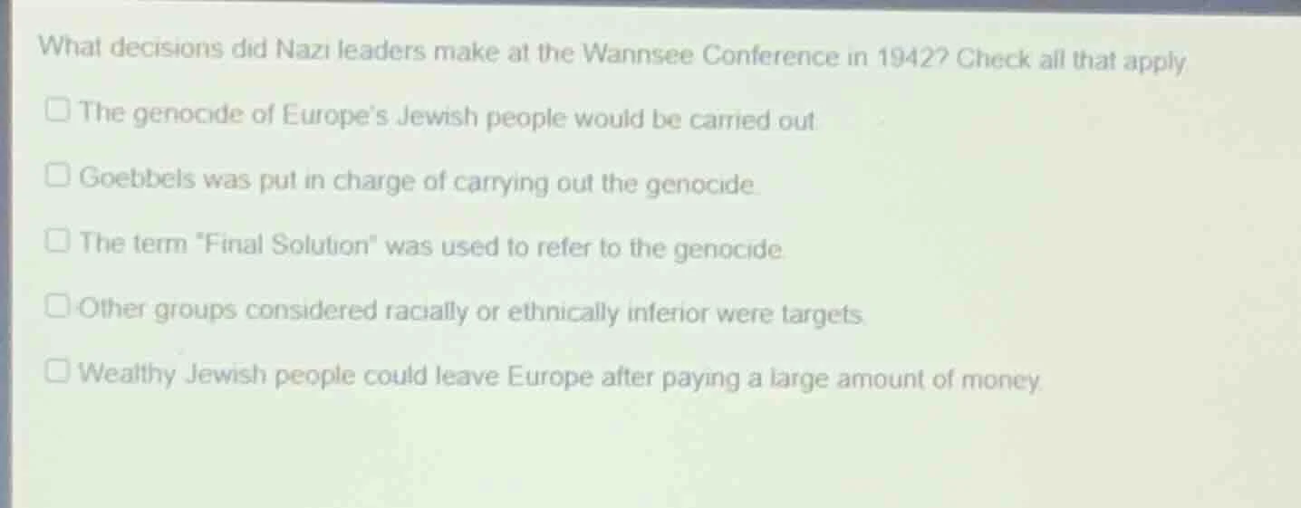 what decisions did nazi leaders make at the wannsee conference in 1942?…