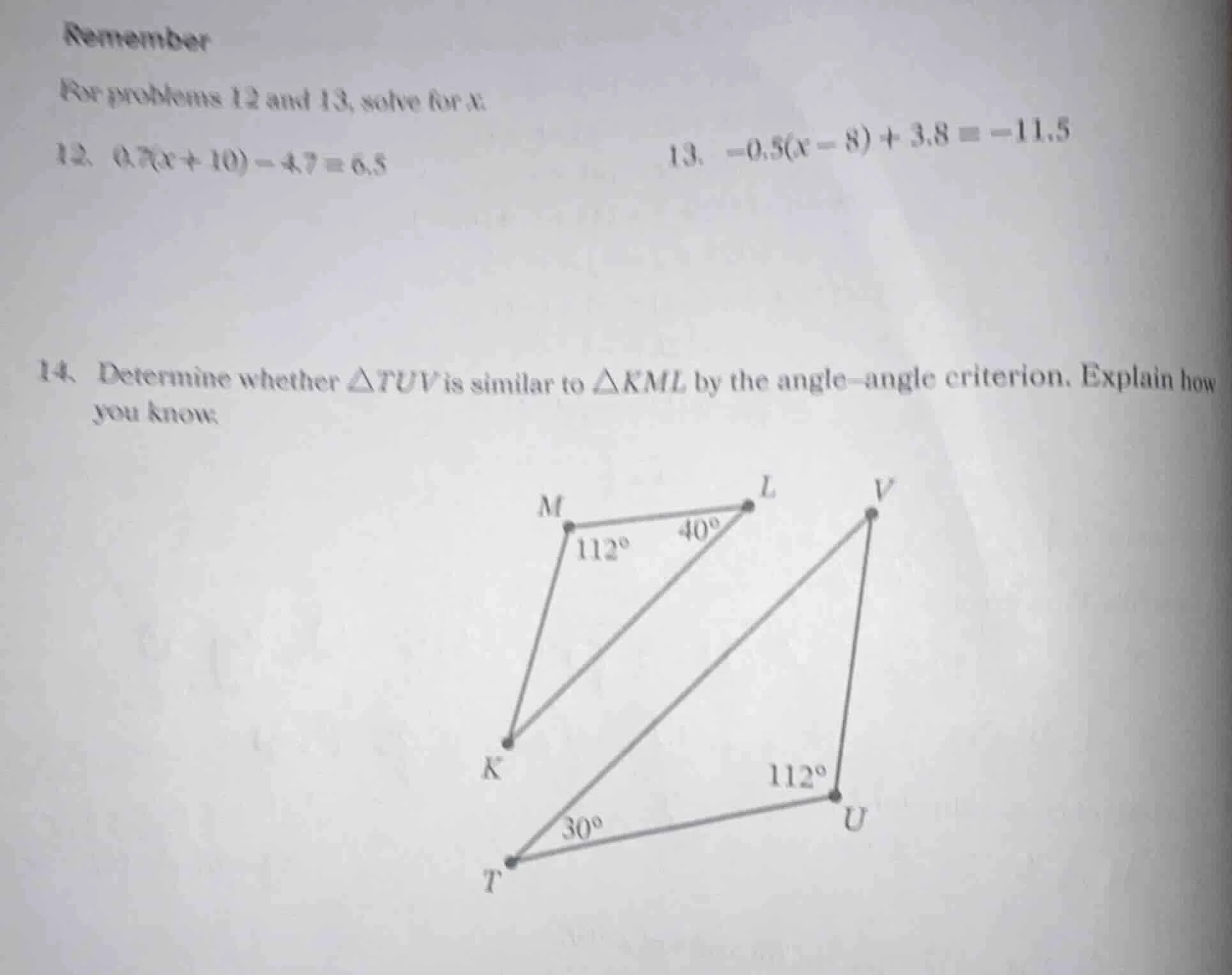 remember for problems 12 and 13, solve for x. 12. $0.7(x+10)-4.7=6.5$ 1…
