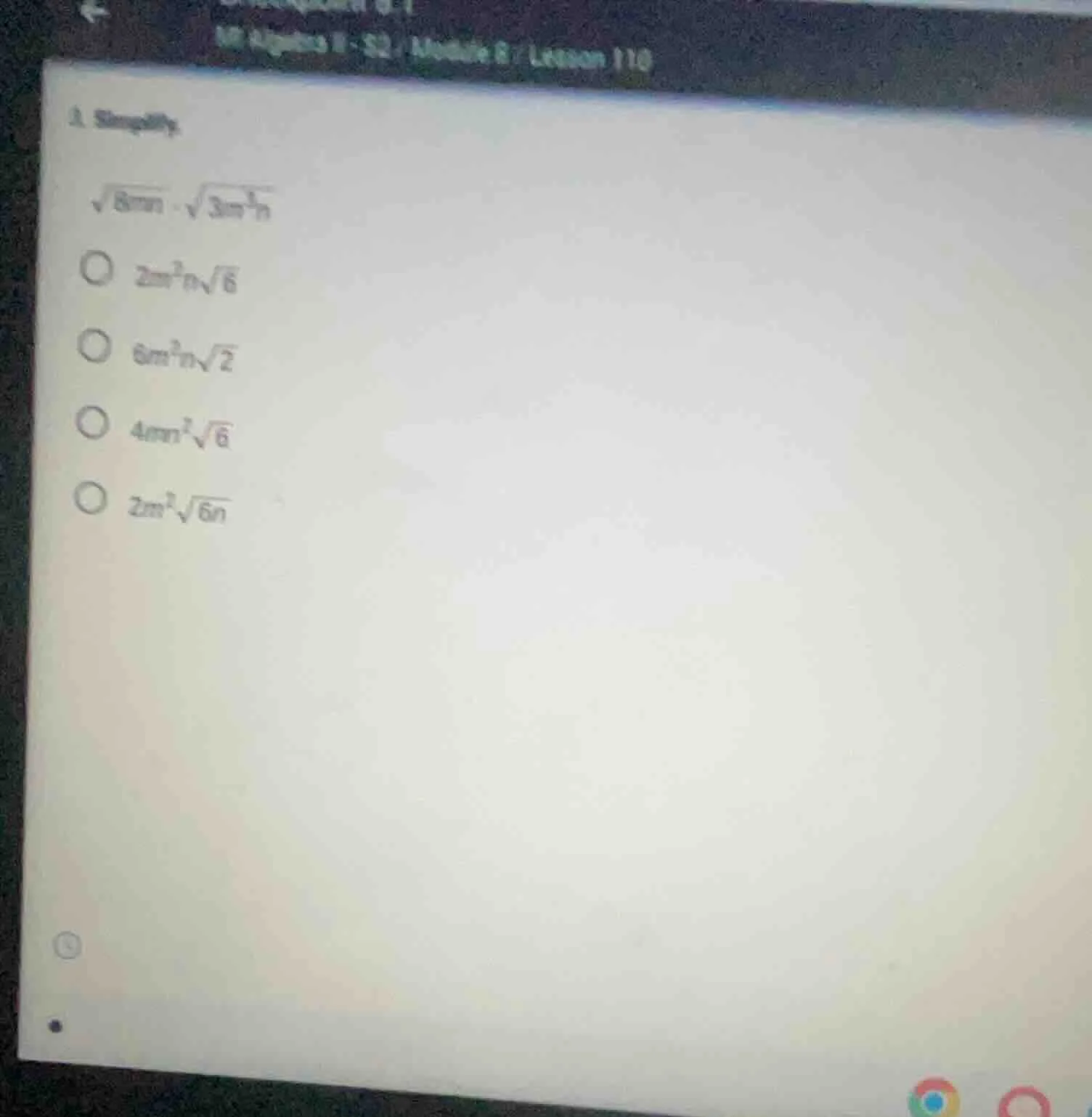 algebra ii - s2 / module 8 / lesson 110 1. simplify. $sqrt{8mn} cdot sq…