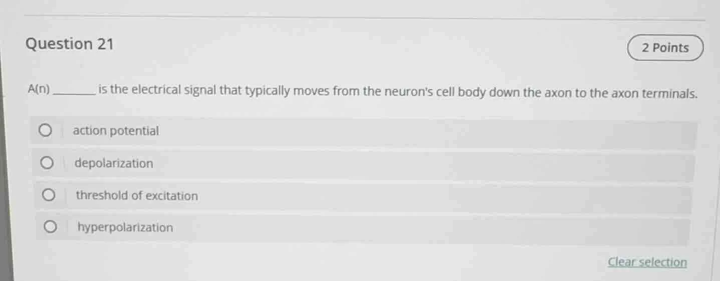 question 21 2 points a(n) ______ is the electrical signal that typicall…