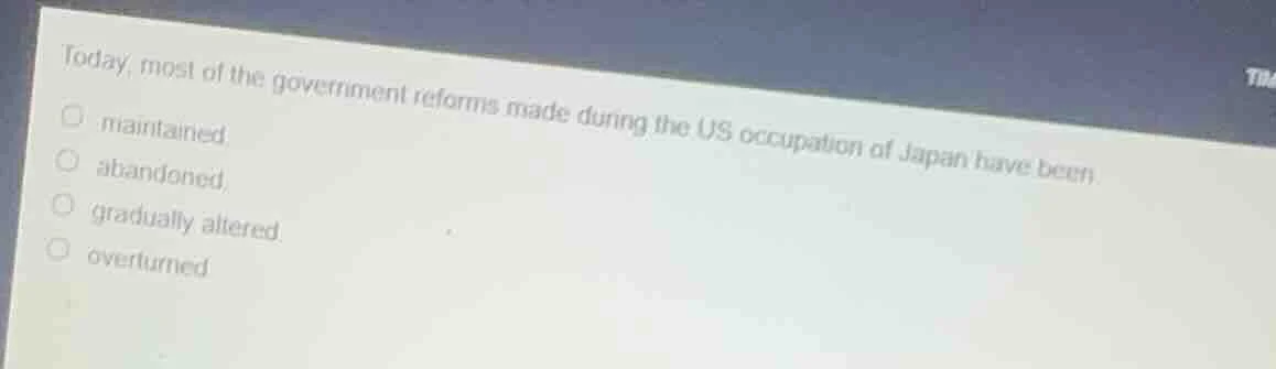 today, most of the government reforms made during the us occupation of …