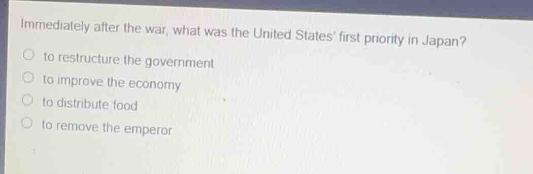 immediately after the war, what was the united states first priority in…